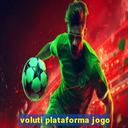 voluti plataforma jogo
